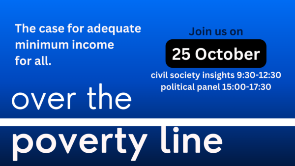 The case for adequate minimum income for all. Over the poverty line. 25 October